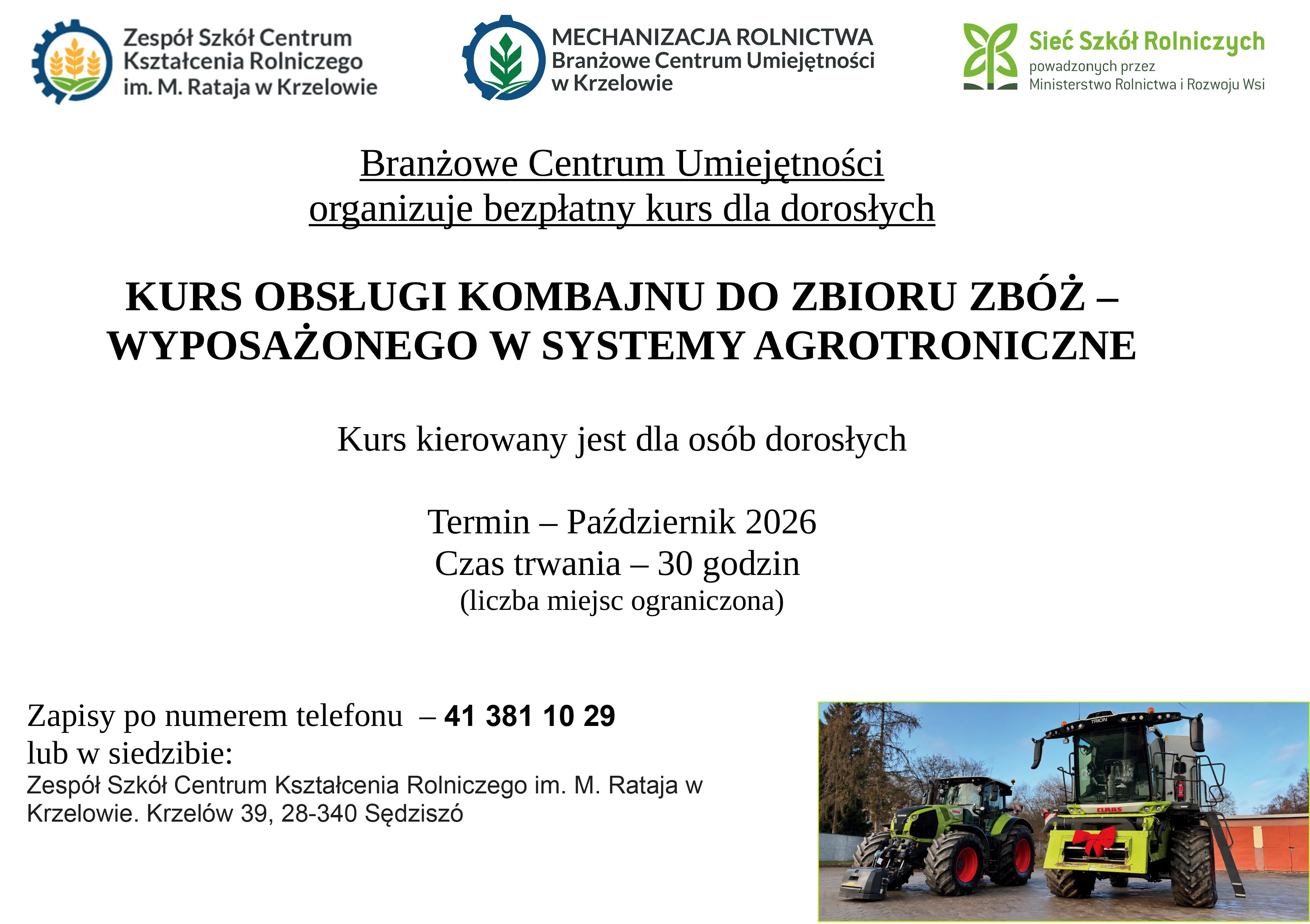 Kurs Obsługi Kombajnu do Zbioru Zbóż - Wyposażonego w Systemy Agrotroniczne - Dla dorosłych